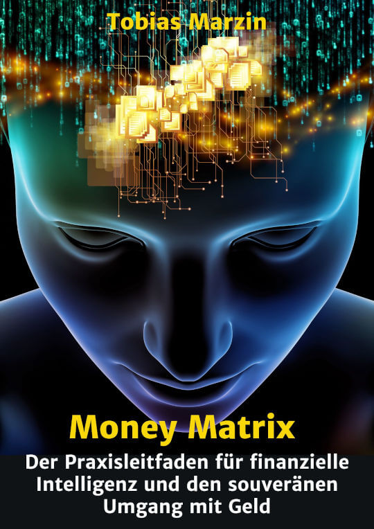 Finanzbuch Money Matrix Tobias Marzin Cover Finanzbuch Money Matrix Tobias Marzin Cover